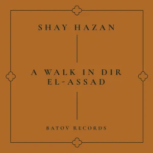 Pochette de A Walk in Dir El‐Assad de Shay Hazan