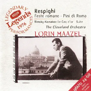 Pochette Respighi: Feste romane / Pini di Roma / Rimsky‐Korsakov: Le Coq d’or (suite)