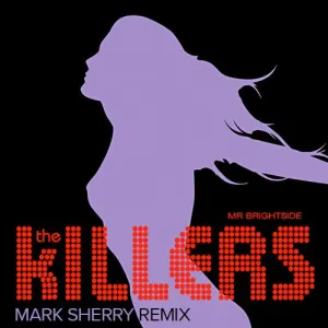 Pochette de Mr Brightside (Mark Sherry remix) de The Killers