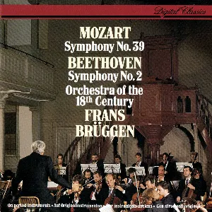 Pochette de Mozart: Symphony No. 39 & Beethoven: Symphony No. 2 de Orchestra of the Eighteenth Century