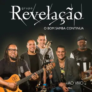 Pochette de O Bom Samba Continua - Ao Vivo de Grupo Revelação