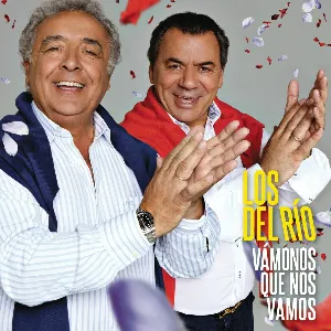 Pochette de Vamonos que nos vamos de Los del Río