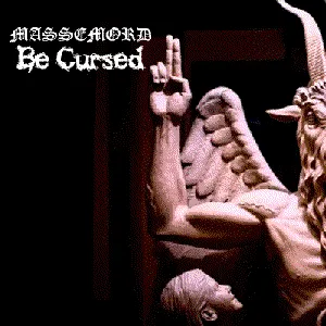 Pochette de Be Cursed de Massemord