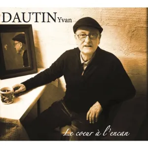 Pochette de Le Cœur à l’encan de Yvan Dautin