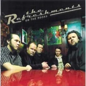Pochette de On the Rocks de The Refreshments