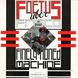 Pochette de Finely Honed Machine de Foetus