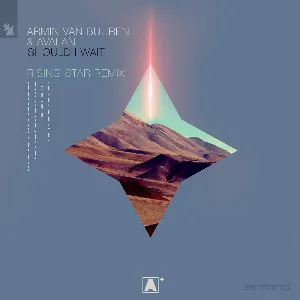Pochette Should I Wait - Armin van Buuren presents Rising Star Remix