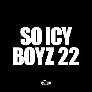 Pochette de So Icy Boyz 22 de Gucci Mane