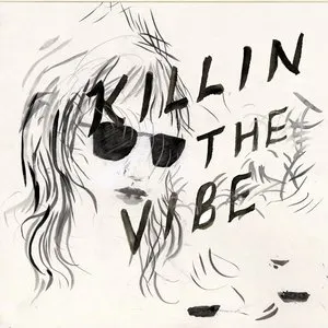 Pochette de Killin the Vibe de Ducktails