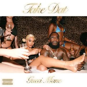 Pochette de TakeDat de Gucci Mane
