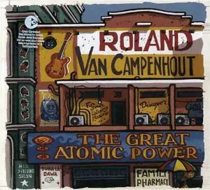 Pochette de The Great Atomic Power de Roland Van Campenhout