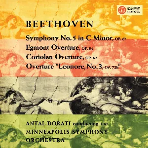 Pochette de Symphony no. 5 / Overtures: Egmont, Coriolan, Leonora no. 3 de Ludwig van Beethoven - Minnesota Orchestra - Antal Doráti