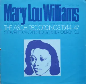 Pochette de The Asch Recordings 1944-47 de Mary Lou Williams
