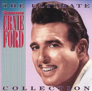 Pochette de The Ultimate Tennessee Ernie Ford Collection de Tennessee Ernie Ford