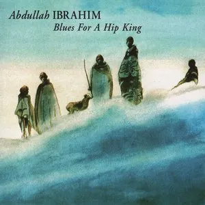 Pochette de Blues for a Hip King de Abdullah Ibrahim