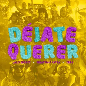 Pochette de Déjate querer de Sebastián Yatra - Lalo Ebratt