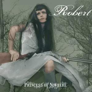 Pochette de Princess of Nowhere de RoBERT