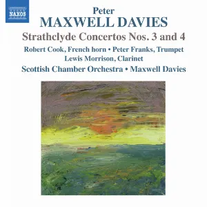 Pochette de Strathclyde Concertos No. 3 & No. 4 de Scottish Chamber Orchestra - Sir Peter Maxwell Davies