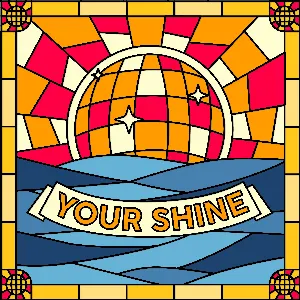 Pochette de Your Shine de Bakermat