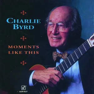 Pochette de Moments Like This de Charlie Byrd
