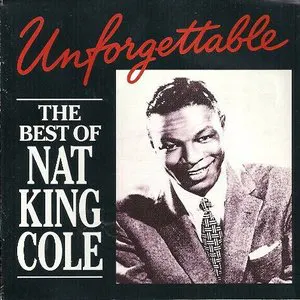 Pochette Unforgettable: The Best of Nat King Cole