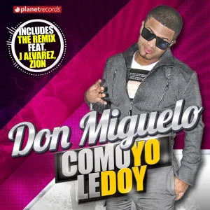 Pochette de Como yo le doy de Don Miguelo