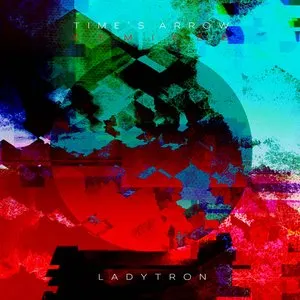 Pochette de Time’s Arrow Remixed de Ladytron