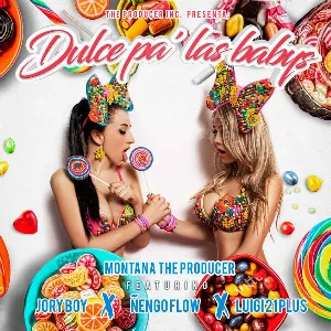 Pochette de Dulce pa' las Babys de Ñengo Flow - Luigi 21 Plus