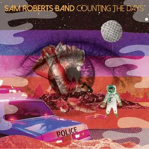 Pochette de Counting the Days de Sam Roberts Band