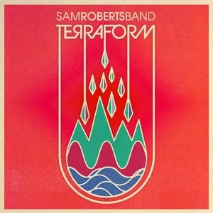 Pochette de TerraForm de Sam Roberts Band