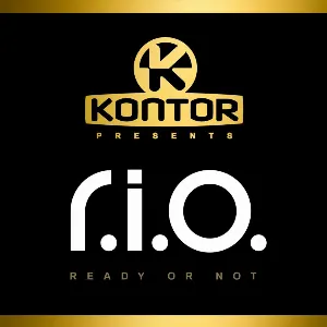 Pochette Kontor Presents R.I.O.: Ready or Not
