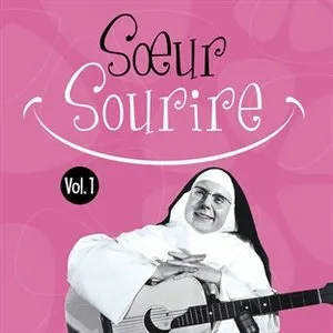 Pochette de Soeur Sourire, Vol. 1 de Sœur Sourire