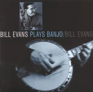 Pochette Bill Evans Plays Banjo