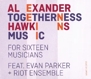 Pochette Togetherness Music (For Sixteen Musicians)