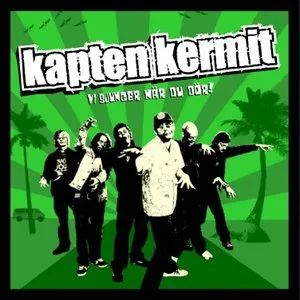 Pochette de Vi sjunger när du dör de Kapten Kermit