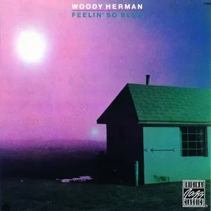 Pochette de Feelin' So Blue de Woody Herman