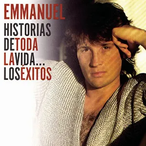 Pochette de Historias de toda la vida... Los éxitos de Emmanuel
