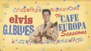 Pochette de G.I. Blues, The Cafe Europa Sessions de Elvis Presley
