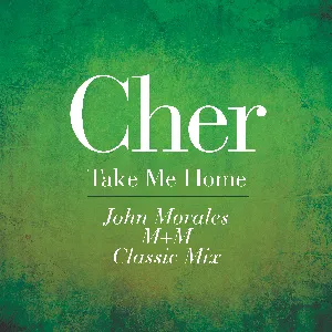 Pochette Take Me Home (John Morales M+M classic mix)
