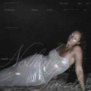 Pochette de Nothing Sweeter de Naomi Sharon