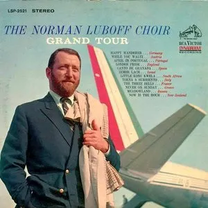 Pochette de Grand Tour de The Norman Luboff Choir
