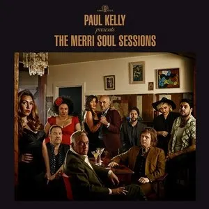 Pochette de The Merri Soul Sessions de Paul Kelly