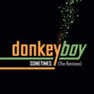 Pochette de Sometimes (The Remixes) de Donkeyboy