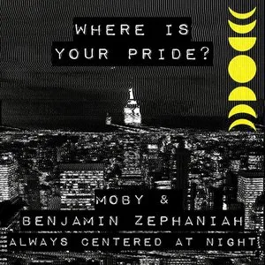 Pochette de where is your pride? de Moby