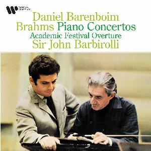 Pochette de Brahms: Piano Concertos & Academic Festival Overture de Philharmonia Orchestra - Sir John Barbirolli - Johannes Brahms - Wiener Philharmoniker - Daniel Barenboim