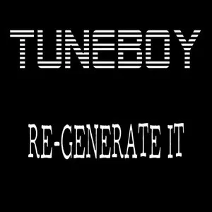 Pochette de Re-Generate It de Tuneboy