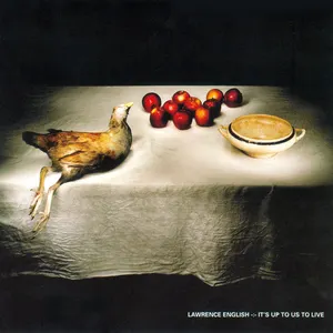 Pochette de It's Up to Us to Live de Lawrence English