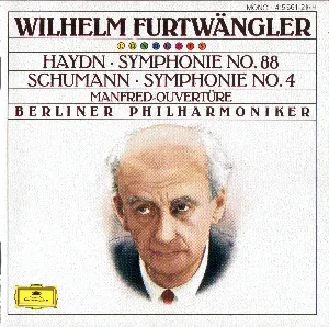 Pochette Wilhelm Furtwängler conducts Haydn: Symphonie no. 88 / Schumann: Symphonie no. 4 / Manfred-Ouvertüre