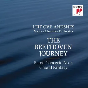 Pochette The Beethoven Journey: Piano Concerto no. 5 / Choral Fantasy