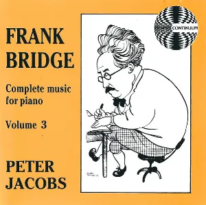 Pochette de Complete Music For Piano Volume 3 de Frank Bridge